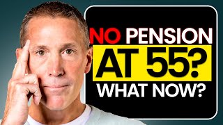 No Pension at 55? Here’s How to Avoid Running Out of Money