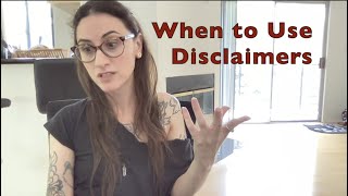 Content Editor on When to Use Disclaimers
