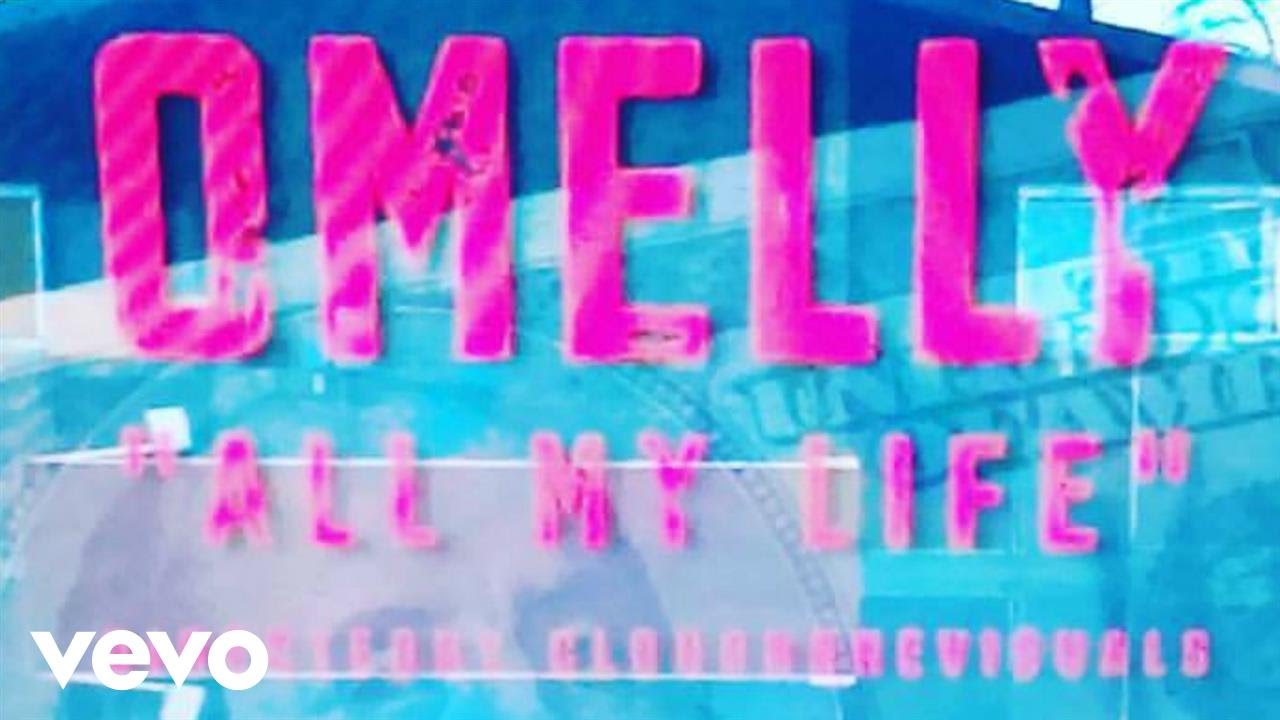 Omelly - All My Life