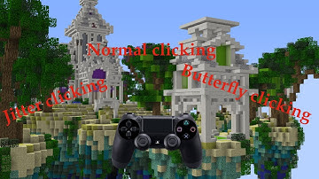 What is the best clicking method on controller | Minecraft Bedrock