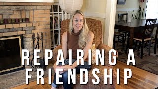 Surviving a Friendship Break-Up: Repairing a Fractured Friendship
