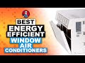 Best Energy Efficient Window Air Conditioners ❄: The Complete Round-Up | HVAC Training 101