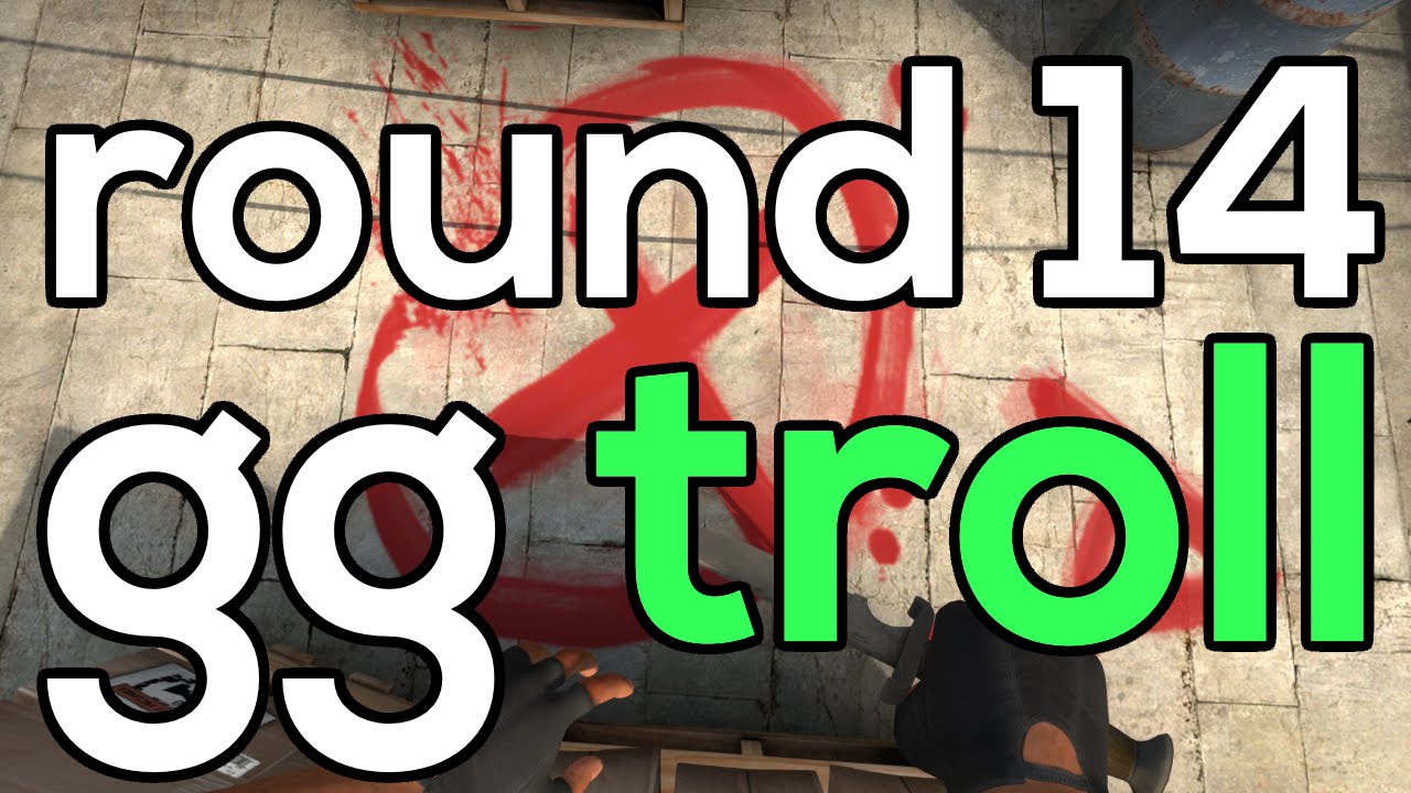Trolling a Troll CSGO YouTube