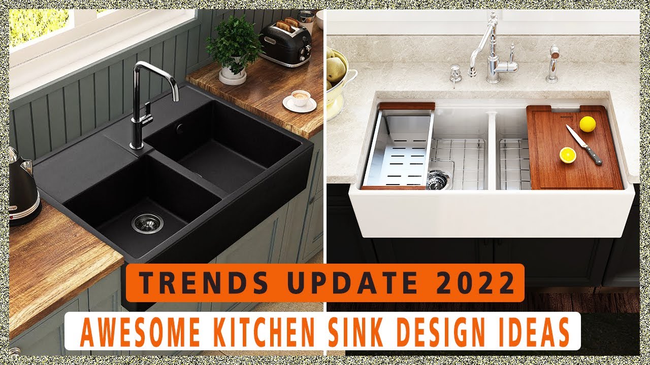 TRENDS UPDATE 2022! 30+ Kitchen Sink Ideas For Kitchen Remodel - YouTube
