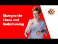 Von Übergewicht, Chaos und Bodyshaming | Marija zetert | B2 C1 C2