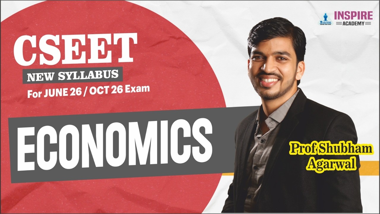 Cseet Economics | Lec 2 | June/Oct 26 Exam | Prof Shubham Agarwal #cseet