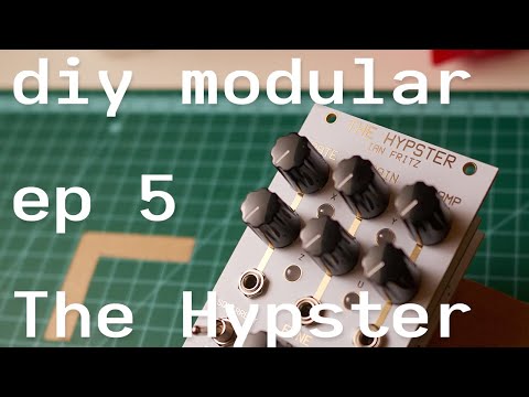 DIY Modular ep5 NLC The Hypster