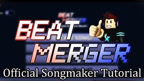 CREATE SONGS IN ROBLOX BEATMERGER - TUTORIAL (UPDATED MAY 2025)