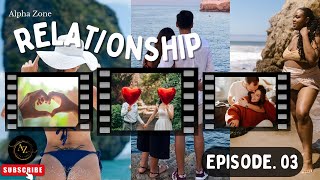 Red Flags in Relationships: Signs of Unhealthy Partnerships | Alpha Zone Relationship Series EP 03
