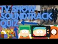 TV Show Soundtrack Quiz - How many TV themes can you guess?