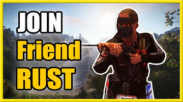 How to Join a Friends Server in RUST (Fast Tutorial)