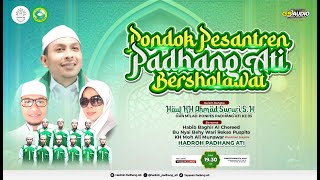 Ponpes PADHANG ATI BERSHOLAWAT // Haul KH. AHMAD SURURI S.H & Milad PONPES // Purwodadi, 09-08-2025
