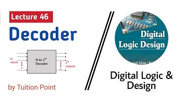 Decoder | Importance of Decoder || Lecture 46 Digital Logic & Design || Explain in Urdu/Hindi