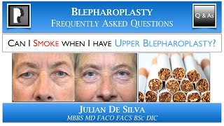Smoking Effects of Upper Eyelid Surgery | Upper Blepharoplasty FAQ