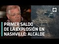 Explosión en Nashville | Saldo final de la explosión en Nashville - Las Noticias