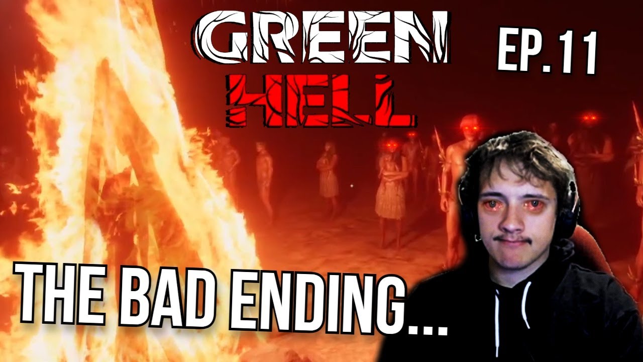 I MESSED UP SEVERELY (Green Hell - The Finale - Ep.11 - Bad Ending)