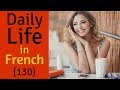 Learn French For Daily Life 😎130 Daily French Phrases 👍 English French