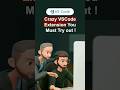 Crazy vs code extension you must try out inspire tech development vscode shorts