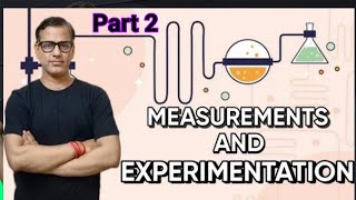 Measurements and Experimentation ICSE Class 9 | Chapter 1 Physics Class 9 ICSE | @sirtarunrupani