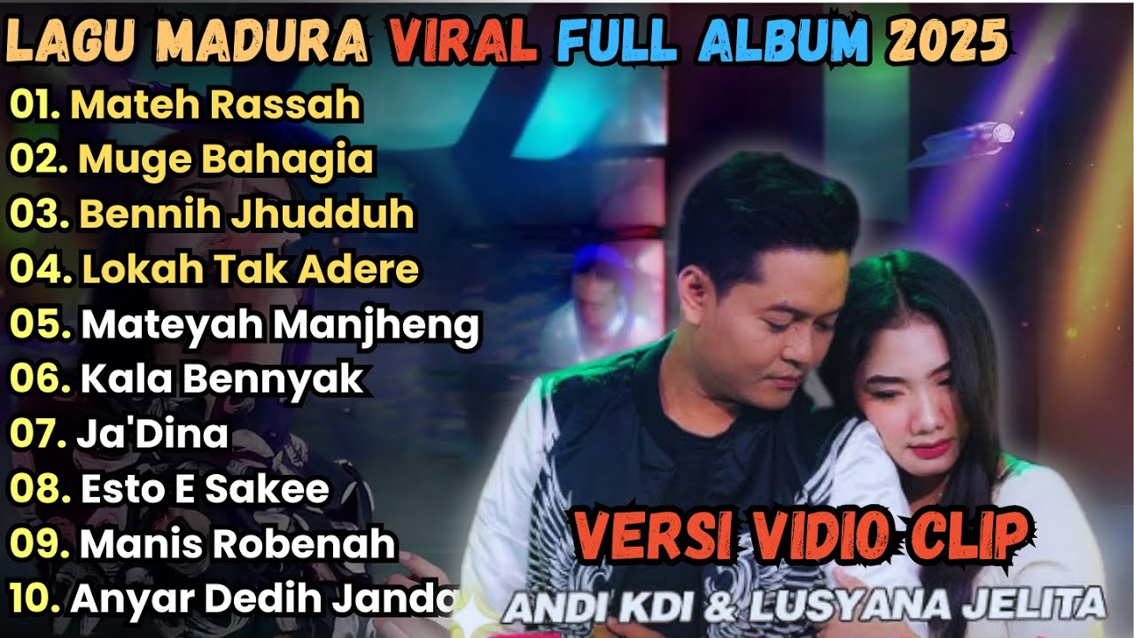 LAGU MADURA TERBARU 2025 || MATEH RASSAH - LAGU MADURA FULL ALBUM TERBARU || ANDI KDI \u0026 LUSYANA