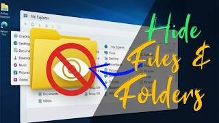 HIDE Your Files and Folders in Windows 11 and 10?