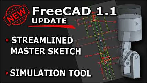 Master Sketch Just Got WAY Better in FreeCAD 1.1 | Plus New Simulate Tool For Assemblies