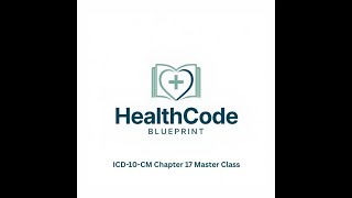 ICD 10 CM Chapter 17 Master Class - Congenital malformations, deformations, and chromosomal abnormal