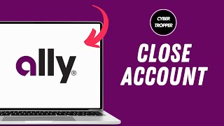 How to Close Ally Bank Account Online from Desktop