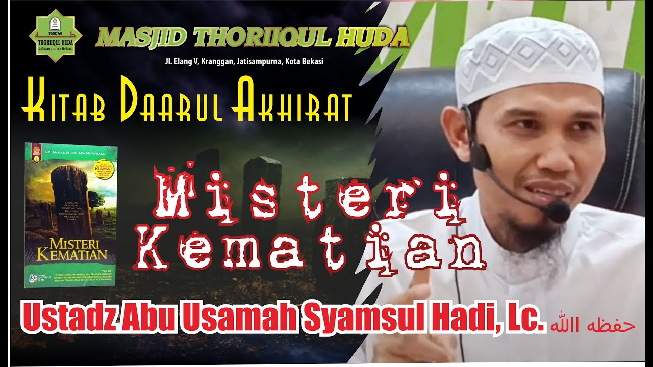 AD DARIL AKHIRAH, #ustadz Abu Usamah Syamsul Hadi, Lc. Hafidzahullah