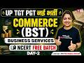 UP TGT PGT New Vacancy 2026 | UP TGT PGT Commerce Classes 2026 | Business Services | Priyanka