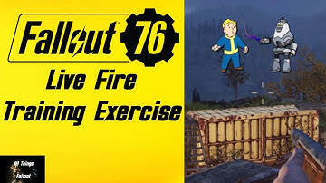 Fallout 76 Back To Basic Live Fire Training Exercise