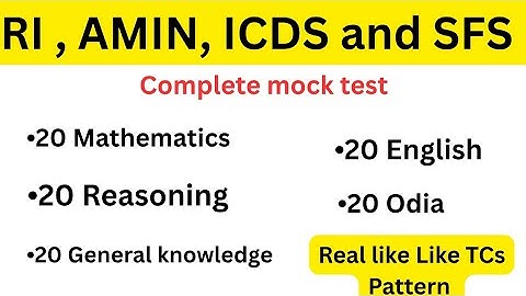 Osssc RI, AMIN, ICDS and SFS mock test/opsc ASO/odisha police SI/S.education