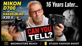 Nikon D700 vs Hasselblad X2D II –Can YOU Tell the Difference? 12MP vs 100MP