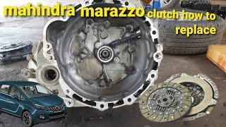 how to replace mahindra marazzo clutch assembly