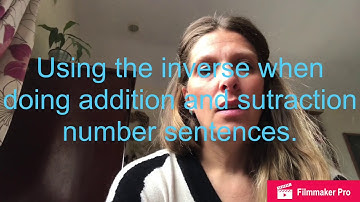 Year 2: Maths - Inverse for addition and subtraction
