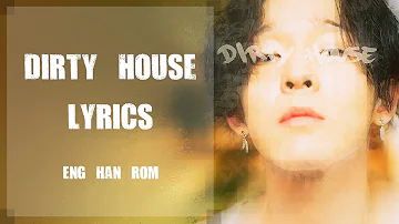 Nam Taehyun - Dirty house (Lyrics) {Han,Rom,Eng }