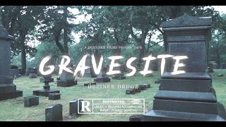 Deziner Drugz "Gravesite" (prod. by Work Scorsese) Official video