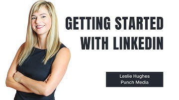 Getting Started with LinkedIn for Post-secondary Students