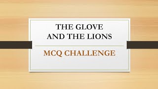 Conquering The Glove and the lions: MCQ Answers Unveiled | Solved MCQ | PAYAL DUTTA