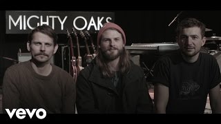 Mighty Oaks - Introducing Mighty Oaks