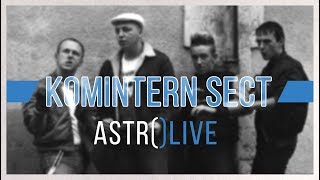 KOMINTERN SECT / Astro#Live en direct de L'Astrolabe / Orléans 2018