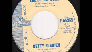 Betty O'Brien   She'll Be Gone