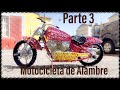 Cómo Hacer Una Motocicleta de Alambre Parte 3