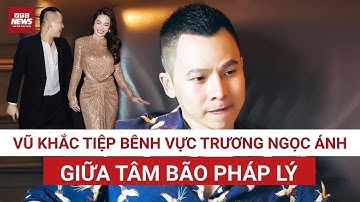 “Ông bầu Vbiz” Vũ Khắc Tiệp gây tranh cãi đăng clip về Trương Ngọc Ánh giữa lúc cô bị bắt tạm giam