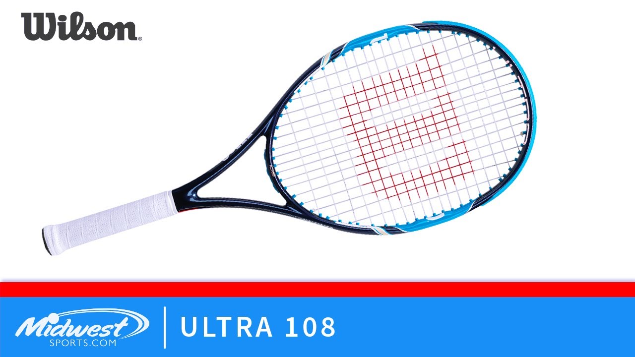 Wilson Ultra 108 Tennis Racquet - YouTube