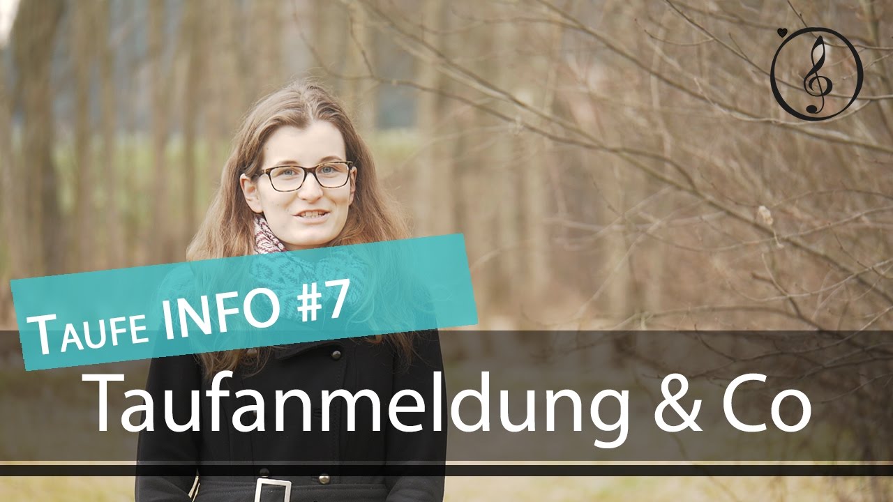 Taufe INFO #7 | Taufanmeldung & Co