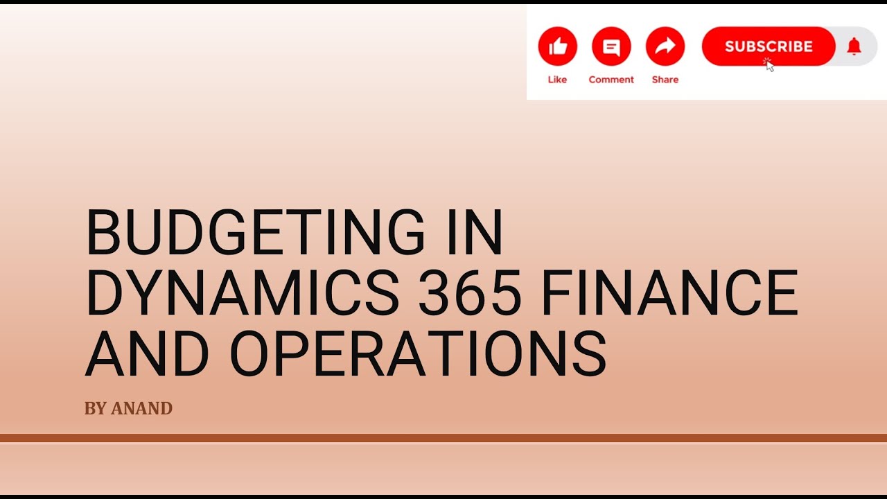 Episode 11 Budgeting in Dynamics 365 Finance and Operations