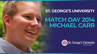 Match Day Story: Dr. Michael Carr, MD '14 | St. George's University