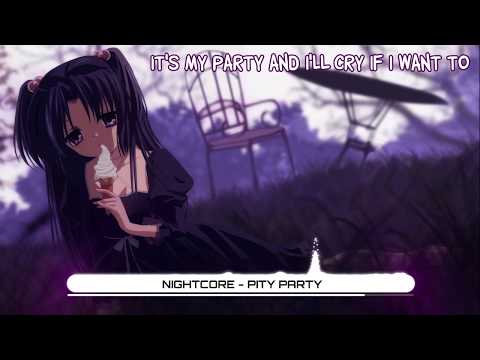 Nightcore - Pity Party - Melanie Martinez (Lyrics)