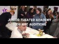 Audition highlights i 2016 itheatrics junior theater academy